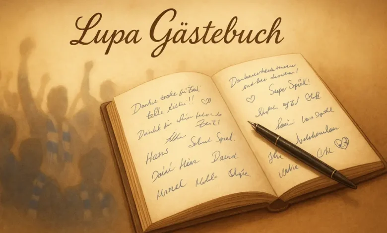 Lupa Gästebuch: Der perfekte Begleiter für unvergessliche Erinnerungen